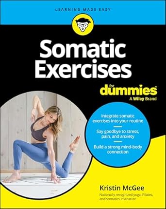 somatic exercises for dummies 1st edition kristin mcgee 1394298218, 978-1394298211