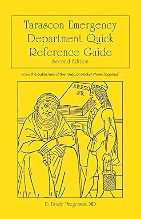 tarascon emergency department quick reference guide 1st edition d brady pregerson 1284088472, 978-1284088472