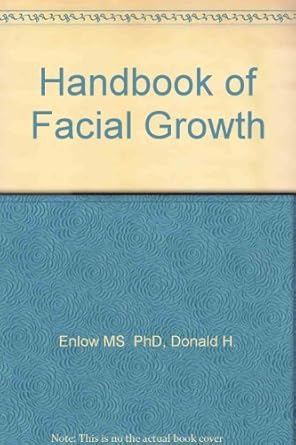 handbook of facial growth 1st edition donald enlow 0721633862, 978-0721633862