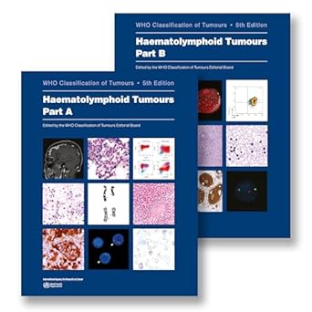 haematolymphoid tumours who classification of tumours 1st edition who classification of tumours editorial