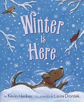 winter is here 1st edition kevin henkes ,laura dronzek 0062747207, 978-0062747204