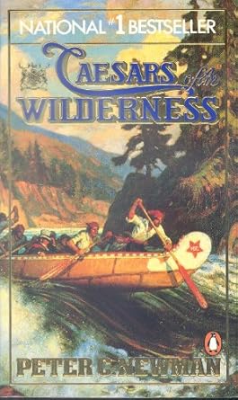 caesars of the wilderness 1st edition peter c newman 0140086307, 978-0140086300