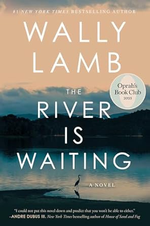 the river is waiting a novel 1st edition wally lamb 1668006391, 978-1668006399