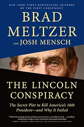 the lincoln conspiracy the secret plot to kill americas 16th president and why it failed 1st edition brad
