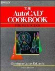 the autocad cookbook 1st edition christopher james delucchi 0471608378, 978-0471608370