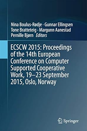 ecscw 2015 proceedings of the 14th european conference on computer supported cooperative work 19 23 september