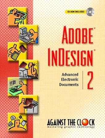 adobe indesign 2 advanced electronic documents 1st edition against the clock 0130486981, 978-0130486981