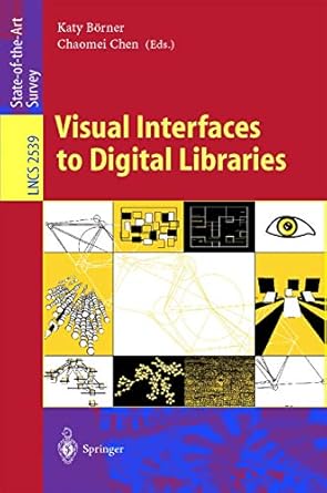 visual interfaces to digital libraries 1st edition chaomei chen 3540002472, 978-3540002475