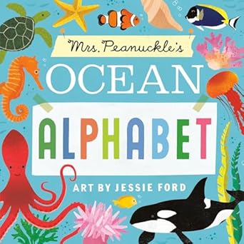 mrs peanuckles ocean alphabet 1st edition mrs peanuckle ,jessie ford 0593486617, 978-0593486610