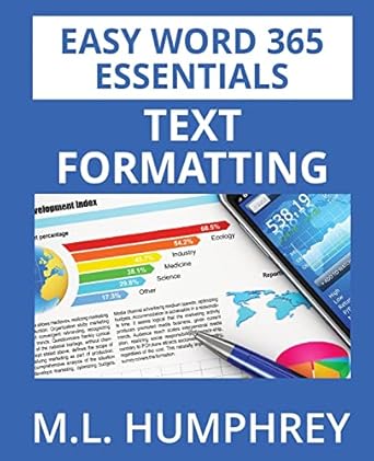 word 365 text formatting 1st edition m l humphrey 1637441002, 978-1637441008