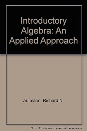 introductory algebra an applied approach 5th edition richard n aufmann 0618015043, 978-0618015047