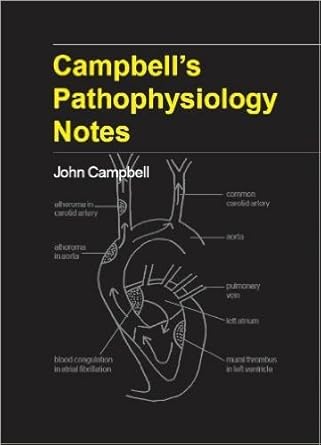 campbells pathophysiology notes 1st edition john campbell 0955379709, 978-0955379703