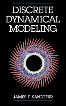 discrete dynamical modeling 1st edition james t sandefur 0195084381, 978-0195084382