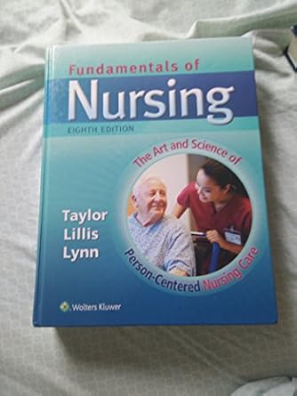 fundamentals of nursing the art and science of person centered nursing care 1st edition rn taylor, carol, ph