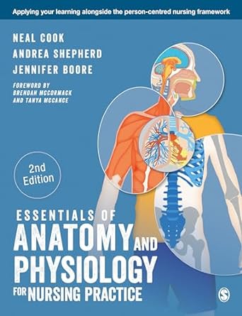 essentials of anatomy and physiology for nursing practice 1st edition neal cook ,andrea shepherd ,jennifer
