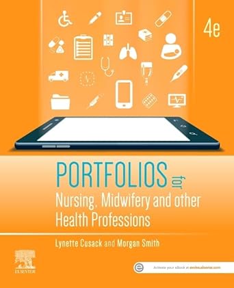 portfolios for nursing midwifery and other health professions 1st edition lynette cusack rn/midwife phd mha