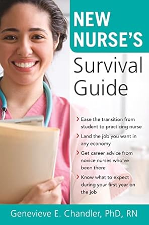 new nurses survival guide 1st edition genevieve chandler 0071592865, 978-0071592864