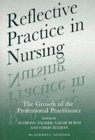 reflective practice in nursing the growth of the professional practitioner 1st edition anthony m palmer