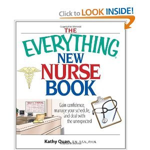 the everything new nurse book gain confidence manage your schedule and deal with the unexpected 1st edition