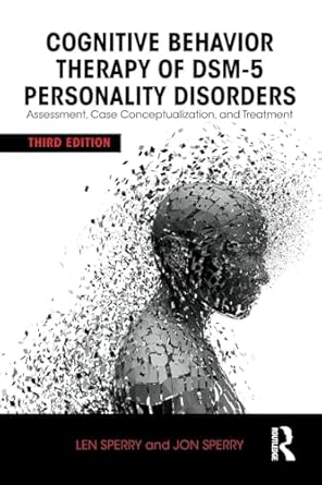 cognitive behavior therapy of dsm 5 personality disorders 1st edition len sperry 0415841895, 978-0415841894