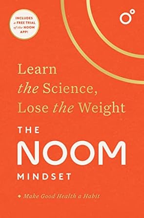 the noom mindset learn the science lose the weight 1st edition noom 1982194294, 978-1982194291
