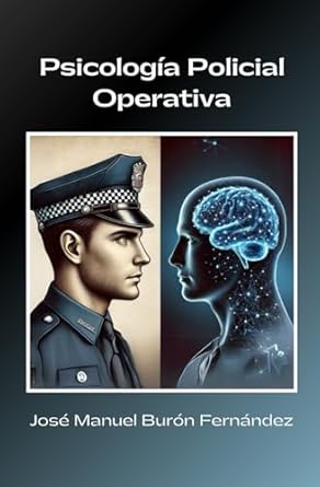 psicologia policial operativa 1st edition jose manuel buron fernandez 8409686171, 978-8409686179