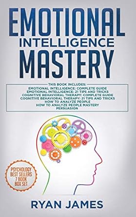 emotional intelligence mastery 7 manuscripts emotional intelligence x2 cognitive behavioral therapy x2 how to