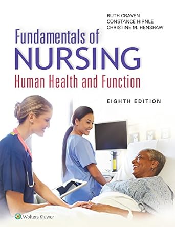 fundamentals of nursing human health and function 1st edition ruth f craven edd rn bc faan ,constance j