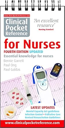 clinical pocket reference for nurses 1st edition bernie garrett ,paul ong ,paul galdas 1908725117,