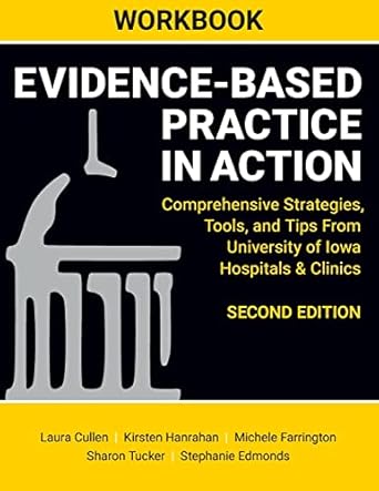 workbook evidence based practice in action   comprehensive strategies tools and tips from university of iowa