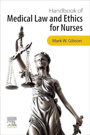 handbook of medical law and ethics for nurses 1st edition mark gibson 0702083542, 978-0702083549