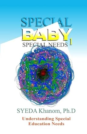 special baby special needs 1 1st edition syeda i a khanom 196010442x, 978-1960104427
