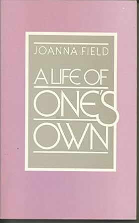 a life of ones own 1st edition joanna field 0874771935, 978-0874771930