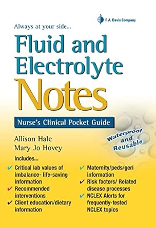 fluid and electrolyte notes nurses clinical pocket guide 1st edition allison hale msn ba rn ,mary jo hovey