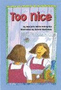 too nice 1st edition marjorie white pellegrino ,bonnie matthews 1557989176, 978-1557989178