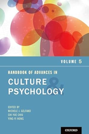 handbook of advances in culture and psychology volume 5 1st edition chiyue chiuyingyi hongmichele j gelfand
