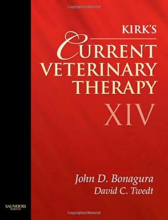 kirks current veterinary therapy xiv 1st edition john d bonagura dvm ms dipl acvim ,david c twedt dvm