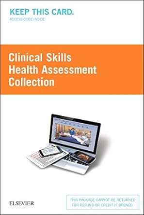 clinical skills health assessment collection 1st edition elsevier 0323529178, 978-0323529174
