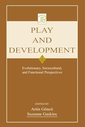 play and development 1st edition suzanne gaskinsartin goncu 0805863141, 978-0805863147