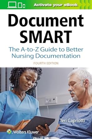 document smart the a to z guide to better nursing documentation 1st edition teri capriotti do msn crnp rn