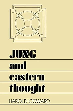 jung and eastern thought 1st edition harold g coward 088706051x, 978-0887060519