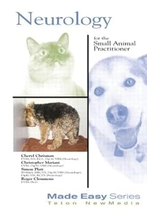 neurology for the small animal practitioner 1st edition cheryl chrisman ,christopher mariani ,simon platt