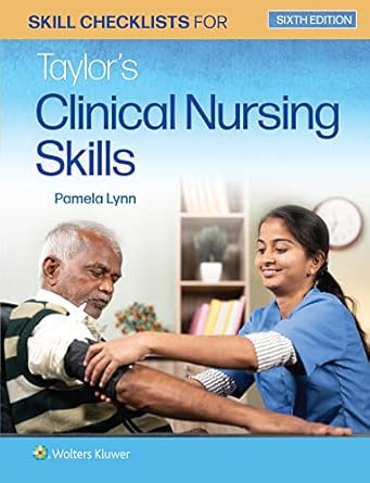 skill checklists for taylors clinical nursing skills 1st edition pamela b lynn edd msn rn 1975168682,