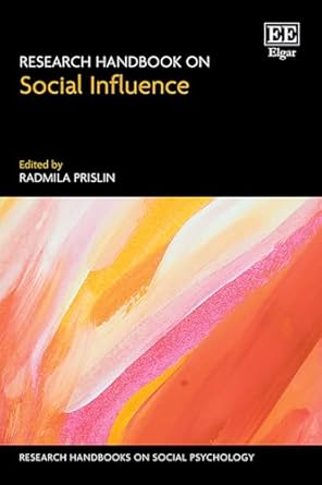 research handbook on social influence 1st edition radmila prislin 1035309661, 978-1035309665