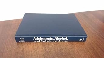 adolescents alcohol and substance abuse reaching teens through brief interventions 1st edition peter m monti