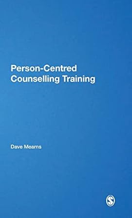 person centred counselling training 1st edition dave mearns 076195290x, 978-0761952909