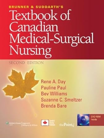 brunner and suddarths textbook of canadian medical surgical nursing 1st edition r n day, renee a , ph d ,r n