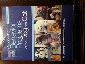 handbook of behavior problems of the dog and cat handbook of behavior problems of the dog and cat 1st edition