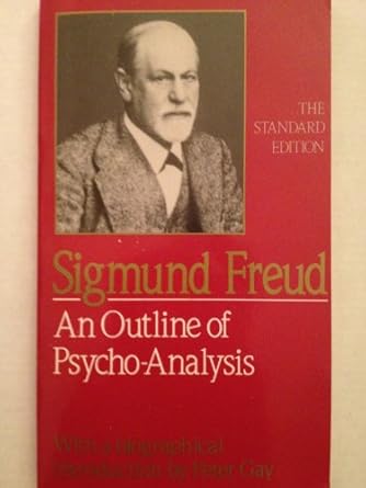 an outline of psycho analysis 1st edition sigmund freud ,james strachey ,peter gay 0393001512, 978-0393001518