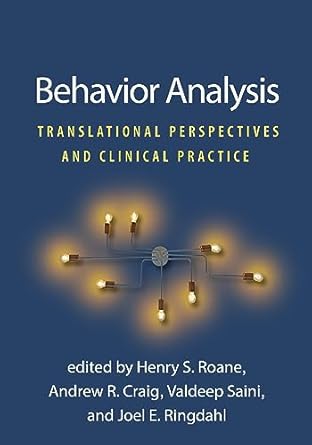 behavior analysis translational perspectives and clinical practice 1st edition henry s roane ,andrew r craig